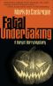 [Buryin' Barry 05] • Fatal Undertaking